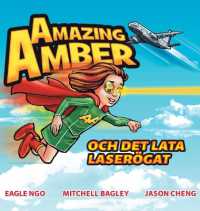 Amazing Amber : och det lata laserögat (Swedish Edition) (Amazing Amber (Swedish Edition))