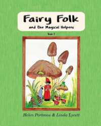 Fairy Folk and the Magical Helpers : Imaginative Learning for Children