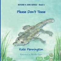 Please Don't Tease (Beyond a Joke)
