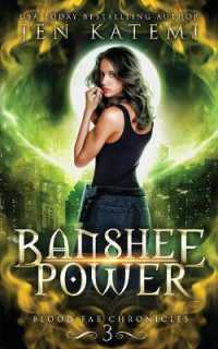 Banshee Power : A Steamy Paranormal Fantasy Romance (Blood Fae Chronicles) （Print）
