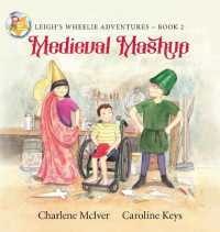 Medieval Mashup (Leigh's Wheelie Adventures)