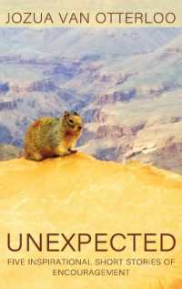 Unexpected : Five Inspirational Short Stories of Encouragement