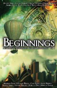 Beginnings : An Australian Speculative Fiction Anthology (Aussie Speculative Fiction)