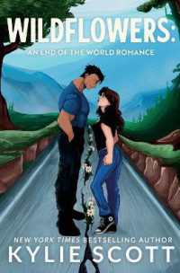 Wildflowers : An End of the World Romance