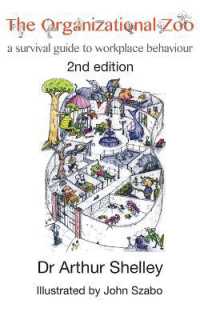 The Organizational Zoo : A survival guide to workplace behavior （2ND）