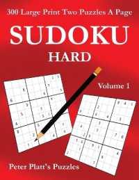 Sudoku Hard : 300 Large Print Two Puzzles a Page (Sudoku Hard) （Large Print）