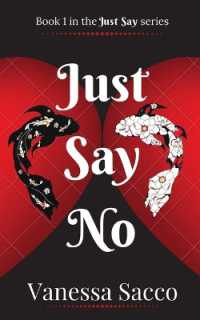Just Say No (Just Say)