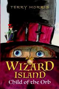 Wizard Island : Child of the Orb (Wizard Island)