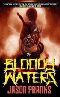 Bloody Waters （2ND）