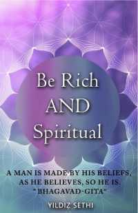 Be Rich AND Spiritual: You can be Both: Find out what the Law of Attraction left out