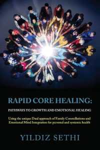 Rapid Core Healing : Pathways to Growth and Emotional Healing