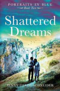 Shattered Dreams : Portraits in Blue - Book Two (Portraits of Blue)