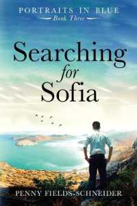 Searching for Sofia : Portraits in Blue - Book Three (Portraits in Blue)
