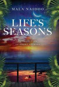 Life's Seasons : A Collection of Short Stories