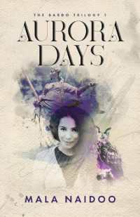 Aurora Days : The Bardo Trilogy