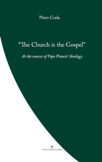 The Church is the Gospel : At the Source of Pope Francis' Theology (Pope Francis' Theology)