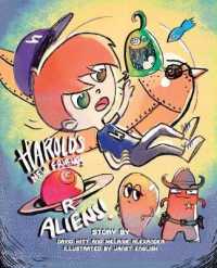 Harold's New Friends R Aliens! : The Bullies & the Billy-Cart (Harold's New Friends R Aliens!)