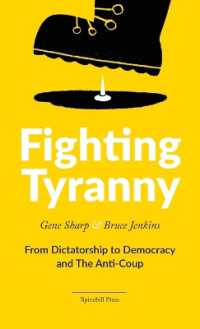 Fighting Tyranny : From Dictatorship to Democracy & the Anti-Coup