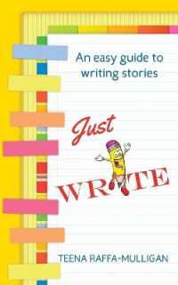 Just Write : An easy guide to story writing