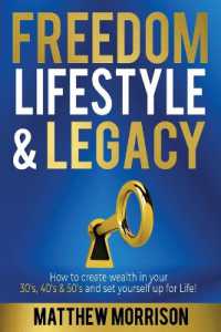 Freedom, Lifestyle & Legacy : How to create wealth in your 30's, 40's, & 50's and set yourself up for Life!