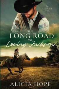 The Long Road to Loving Jackson (Long Road)