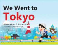 We went to Tokyo (We Went to)