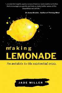 Making Lemonade : An Antidote the Existential Crisis