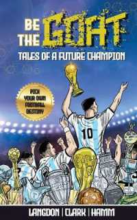 Be the G.O.A.T. - a Pick Your Own Football Destiny Story : Tales of a Future Champion - Emulate Messi, Ronaldo or Pursue Your own Path to Becoming the G.O.A.T. (Greatest of All Time)