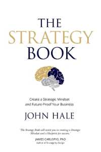 The Strategy Book : Create a Strategic Mindset and Future-Proof Your Business (The Strategy Book)