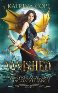 Vanished (Valkyrie Academy Dragon Alliance)