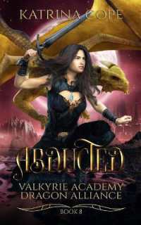 Abducted (Valkyrie Academy Dragon Alliance)