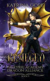 Besieged (Valkyrie Academy Dragon Alliance)