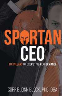 Spartan CEO : Six Pillars of Executive Performance