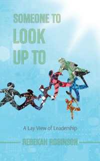 Someone to Look Up to : A Lay View of Leadership