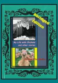 My Life with Chickens and other stories : I Pity the Poor Immigrant （2ND）