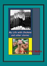 My Life with Chickens & other stories : I Pity the Poor Immigrant (Autobiography) （3RD）