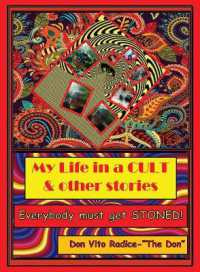 My Life in a CULT & Other Stories : Everybody Must Get STONED!