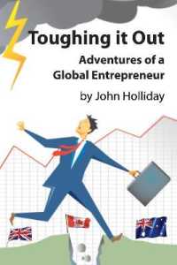 Toughing It Out : Adventures of a Global Entrepreneur