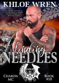 Finding Needles : MC Contemporary Romance (Charon Mc)