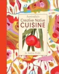 Australia's Creative Native Cuisine
