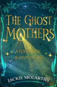 The Ghost Mothers : A New Adult Supernatural Comedy