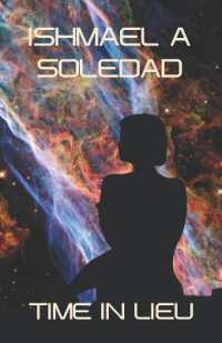 Time in Lieu : Collected Works Volume 1