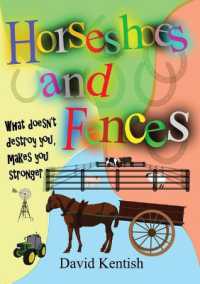 Horseshoes and Fences : What doesn't destroy you makes you stronger.