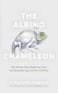 The Albino Chameleon : The Things That Make You 'You' Can Become Your Super Power