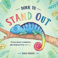 Born to Stand Out : A story about a chameleon who finds his true colors (Created to Be) （Large Print）