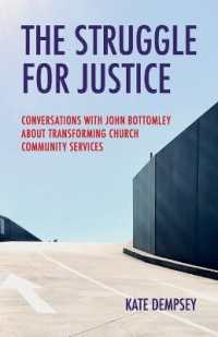 The Struggle for Justice : Conversations with John Bottomley about Transforming Church Community Services