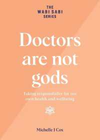 Doctors are not gods : Taking responsibility for our own health and wellbeing (The Wabi Sabi)