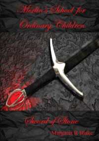 Merlin's School for Ordinary Children : Sword of Stone (Merlin's School for Ordinary Children)