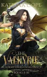 Valkyrie Academy Dragon Alliance : Collection Books 6-10 (Valkyrie Academy Dragon Alliance Collection)