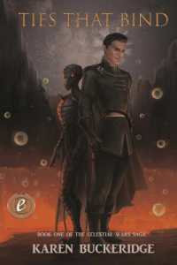 Ties That Bind (Celestial Wars Saga) （2ND）